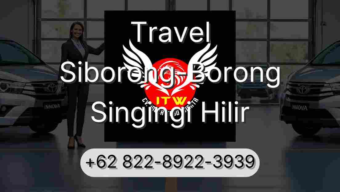 Travel Siborong-Borong Singingi Hilir