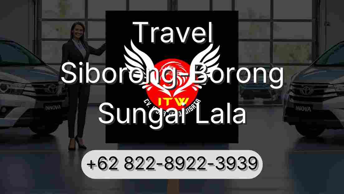 Travel Siborong-Borong Sungai Lala
