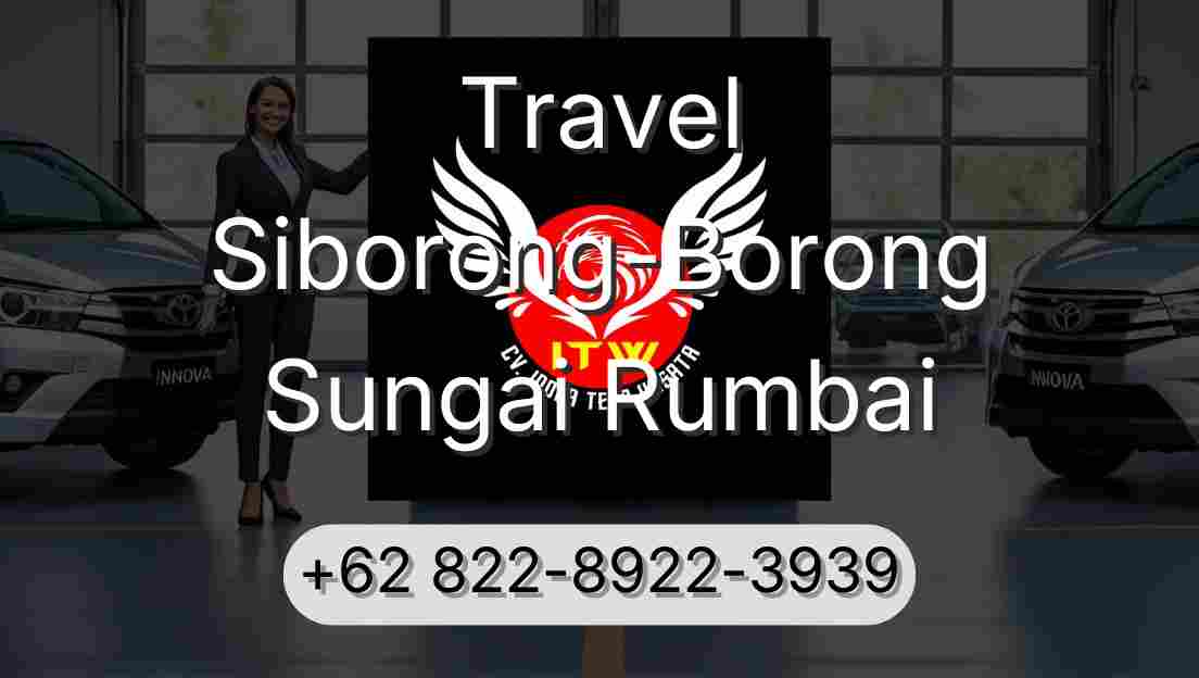 Travel Siborong-Borong Sungai Rumbai