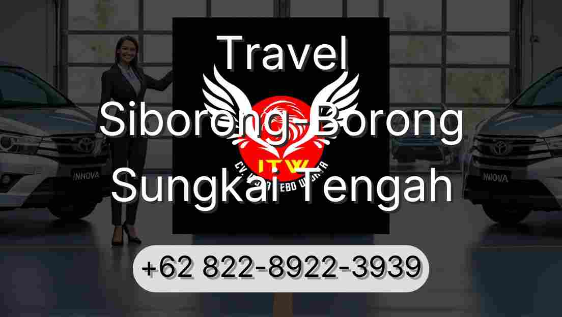Travel Siborong-Borong Sungkai Tengah