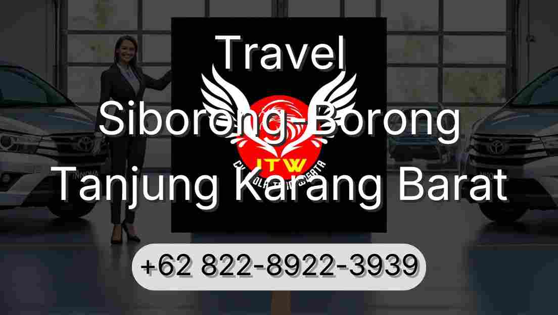 Travel Siborong-Borong Tanjung Karang Barat