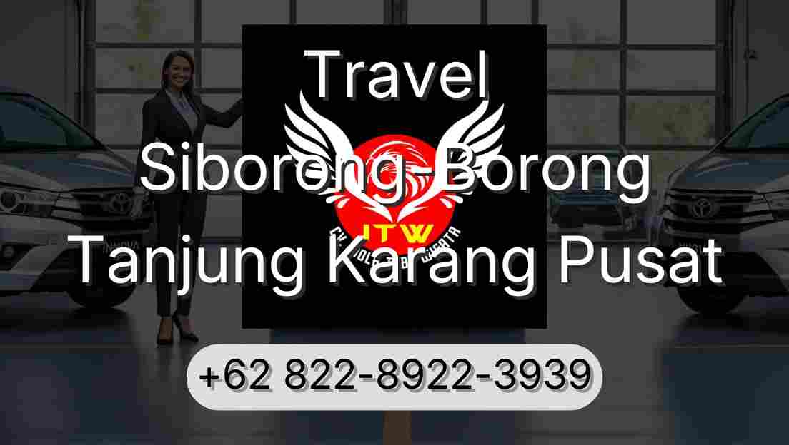 Travel Siborong-Borong Tanjung Karang Pusat