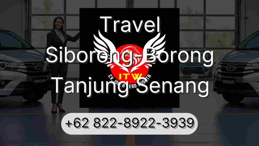 Travel Siborong-Borong Tanjung Senang