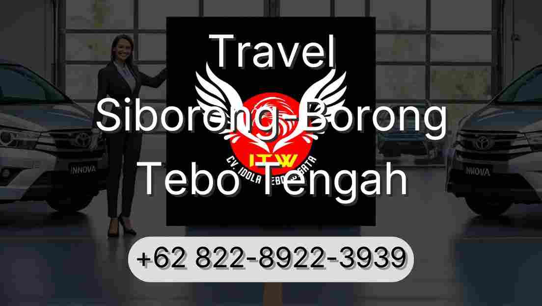 Travel Siborong-Borong Tebo Tengah