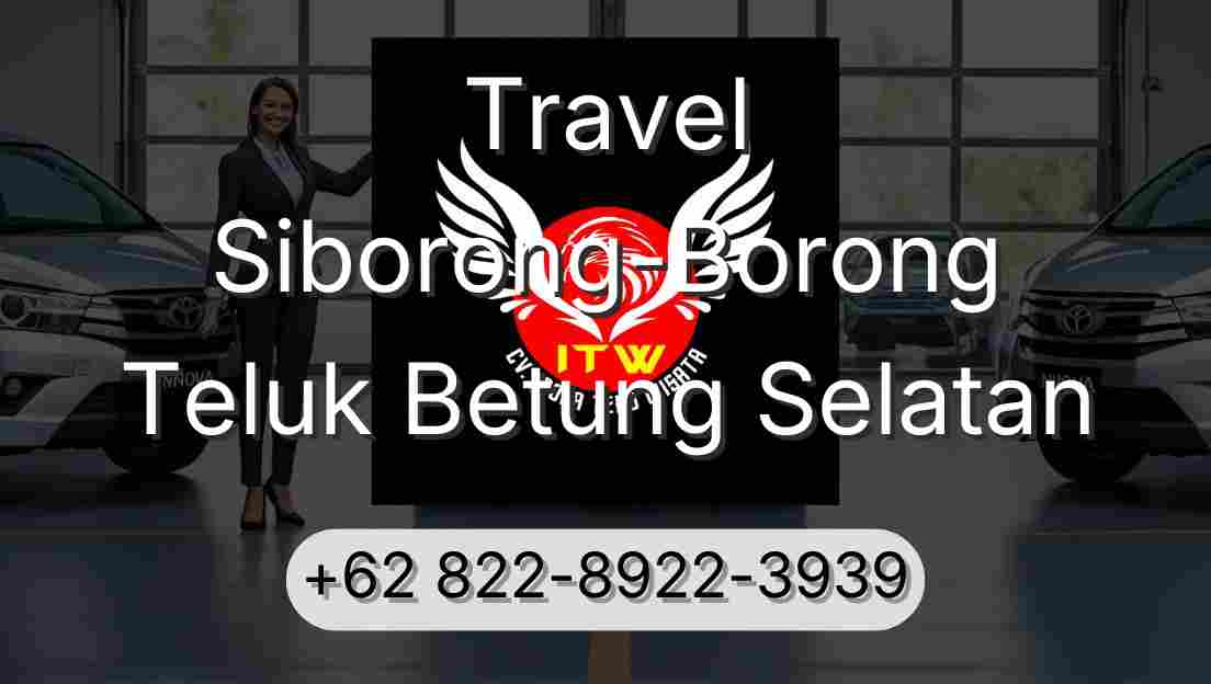 Travel Siborong-Borong Teluk Betung Selatan