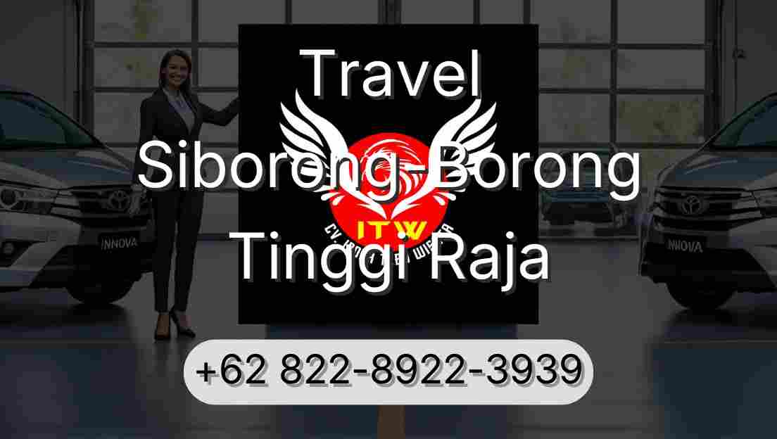 Travel Siborong-Borong Tinggi Raja