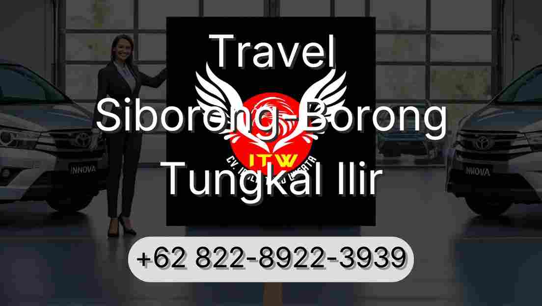 Travel Siborong-Borong Tungkal Ilir