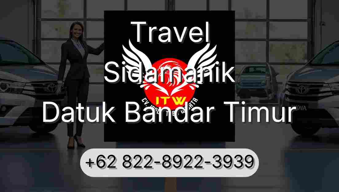 Travel Sidamanik Datuk Bandar Timur
