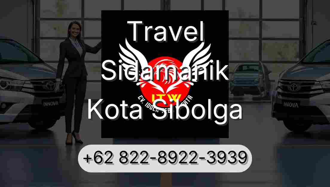 Travel Sidamanik Kota Sibolga