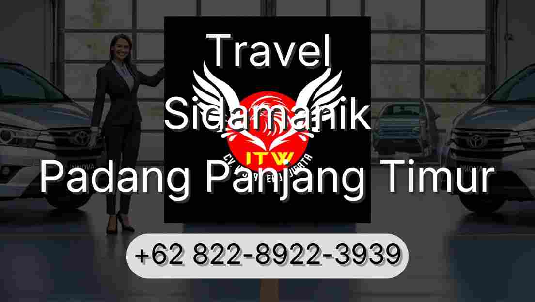 Travel Sidamanik Padang Panjang Timur