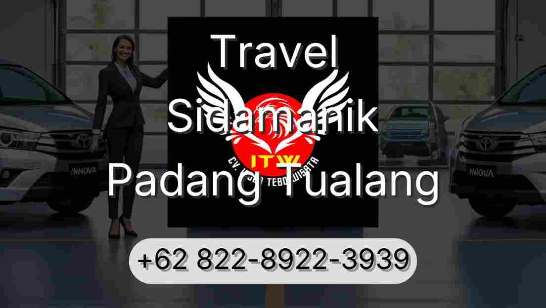 Travel Sidamanik Padang Tualang