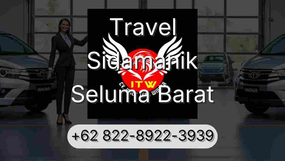 Travel Sidamanik Seluma Barat