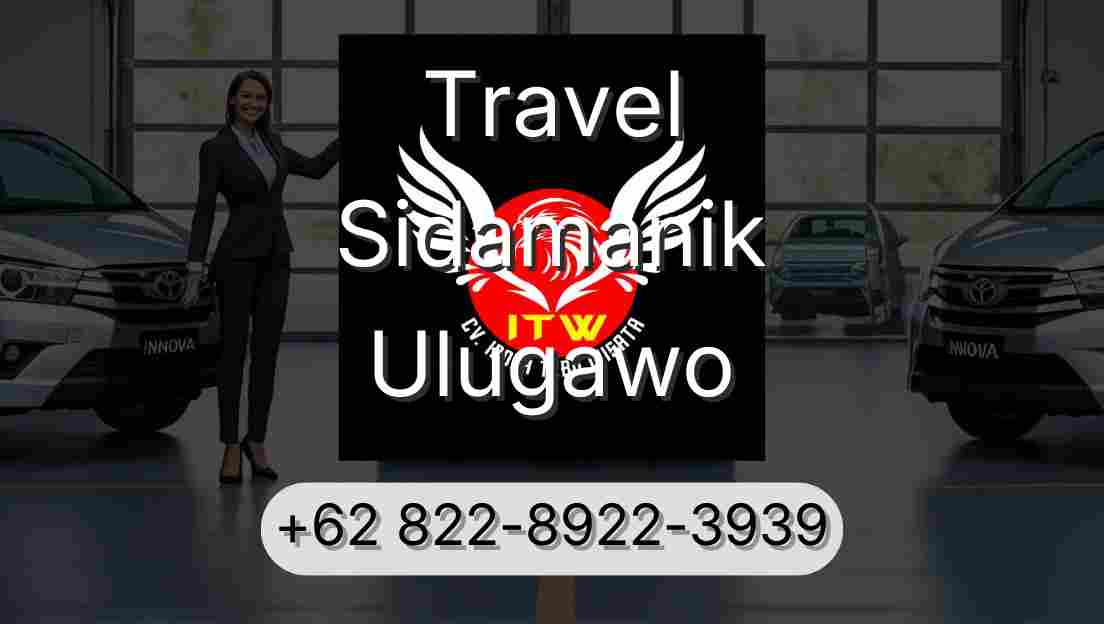 Travel Sidamanik Ulugawo