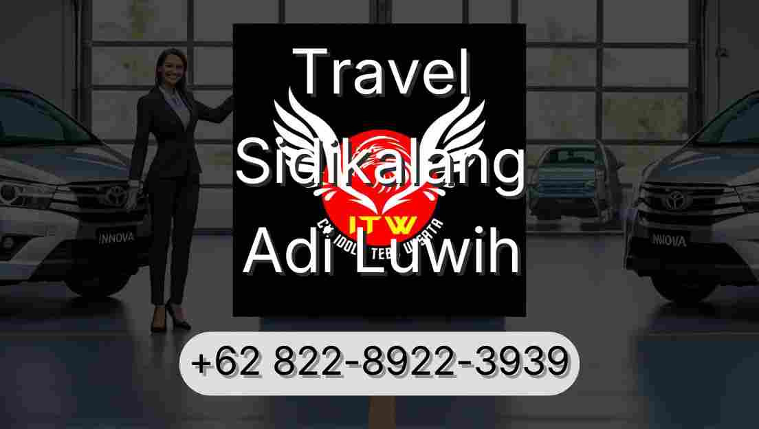 Travel Sidikalang Adi Luwih