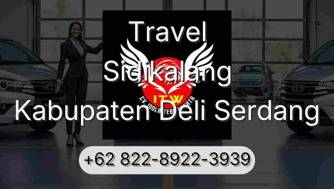 Travel Sidikalang Kabupaten Deli Serdang