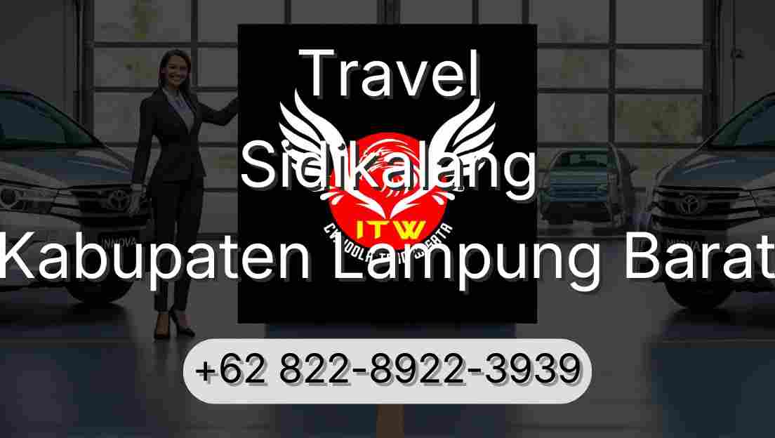 Travel Sidikalang Kabupaten Lampung Barat