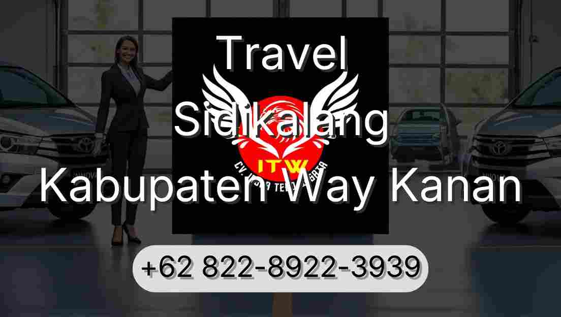 Travel Sidikalang Kabupaten Way Kanan