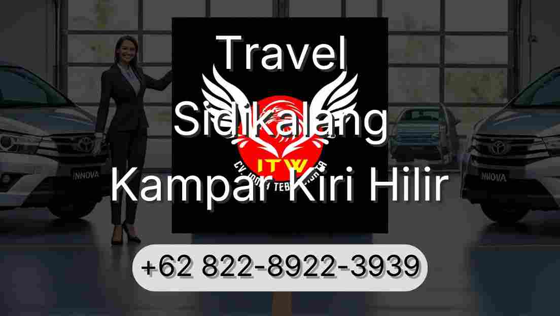 Travel Sidikalang Kampar Kiri Hilir