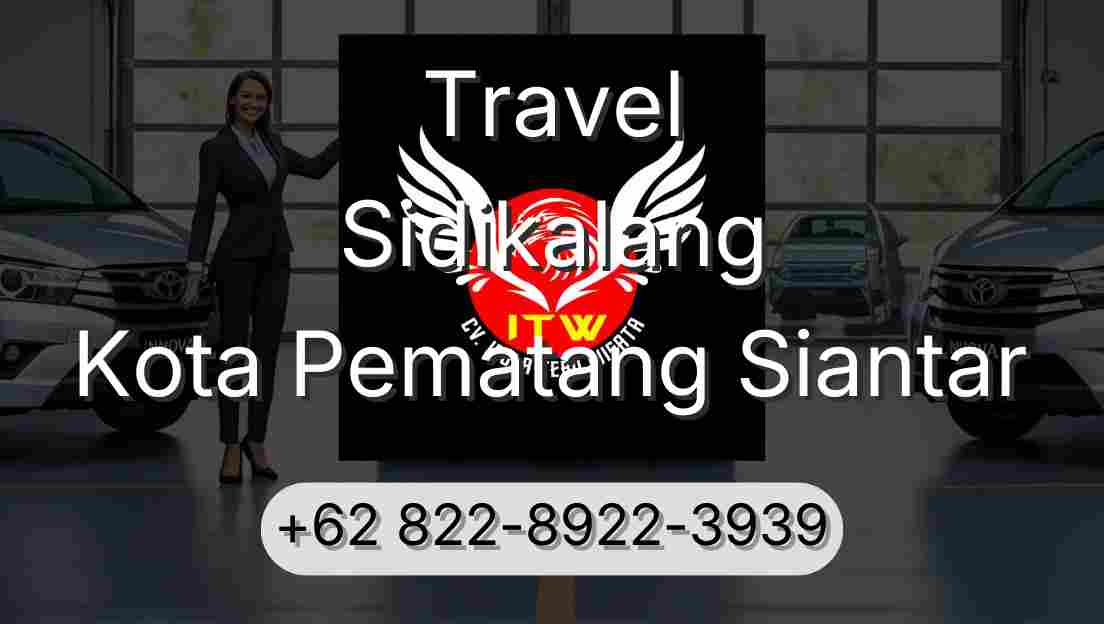Travel Sidikalang Kota Pematang Siantar