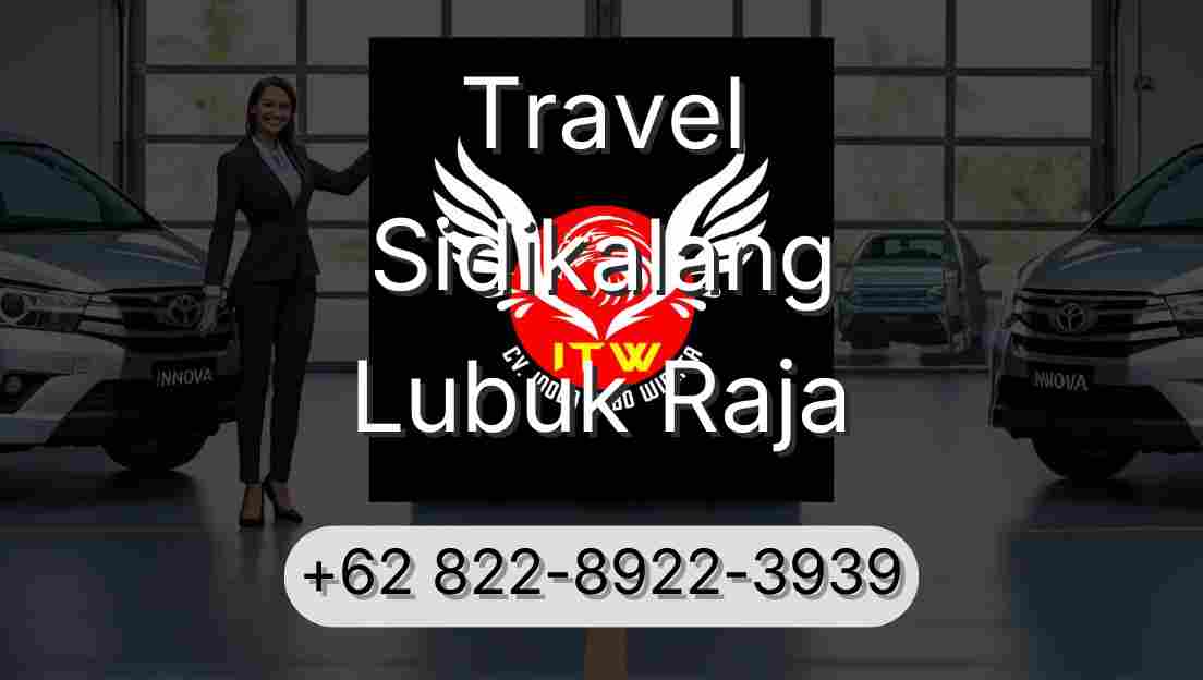 Travel Sidikalang Lubuk Raja