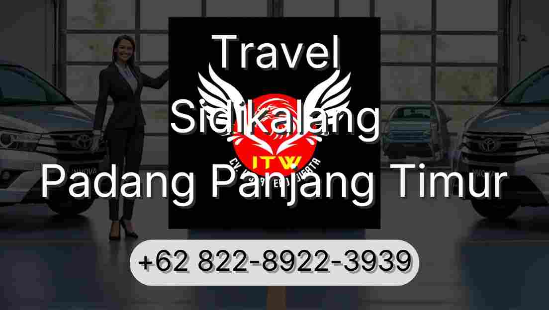 Travel Sidikalang Padang Panjang Timur