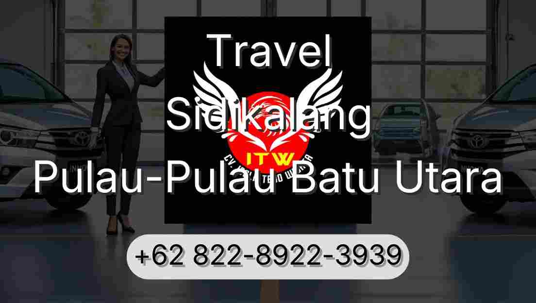Travel Sidikalang Pulau-Pulau Batu Utara