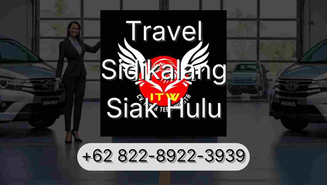 Travel Sidikalang Siak Hulu