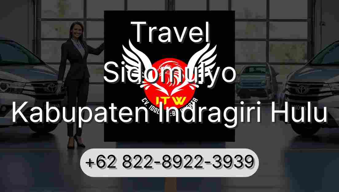 Travel Sidomulyo Kabupaten Indragiri Hulu
