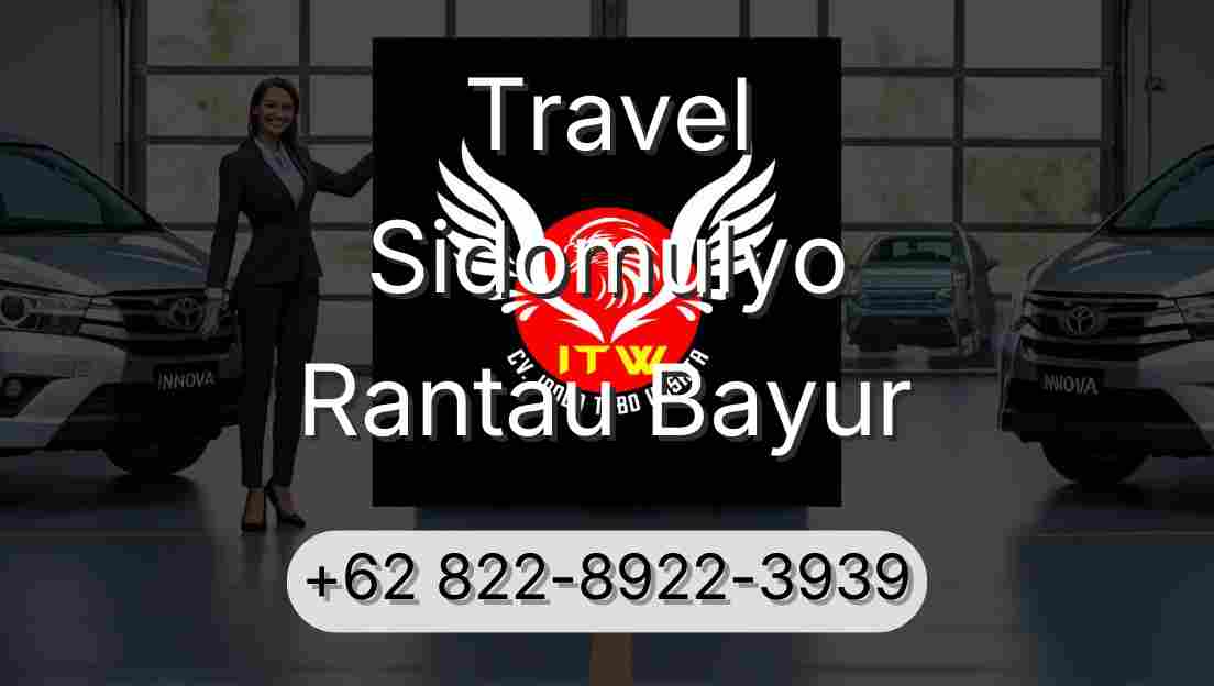 Travel Sidomulyo Rantau Bayur