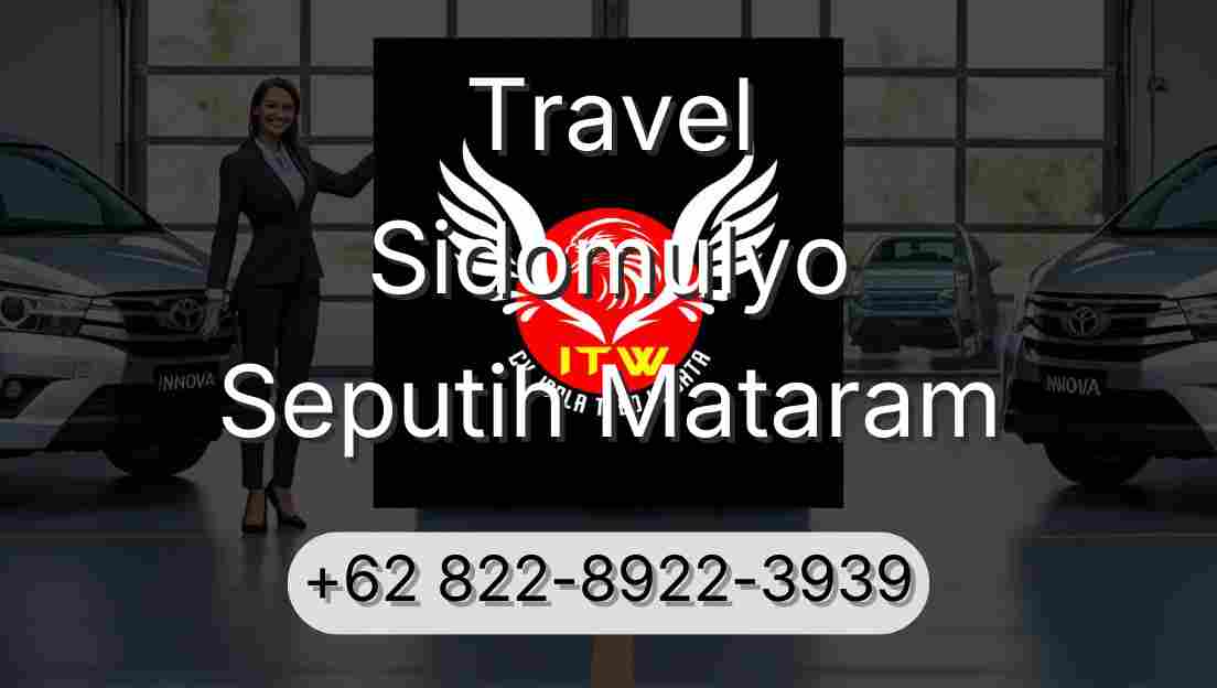 Travel Sidomulyo Seputih Mataram