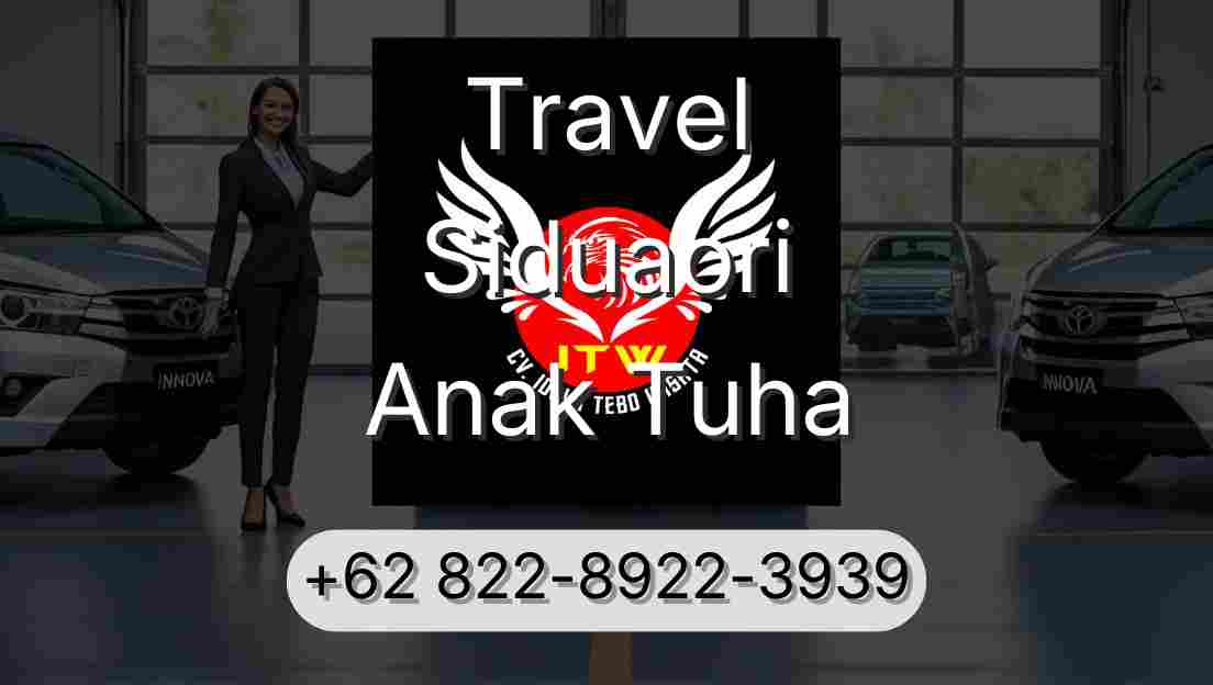 Travel Siduaori Anak Tuha