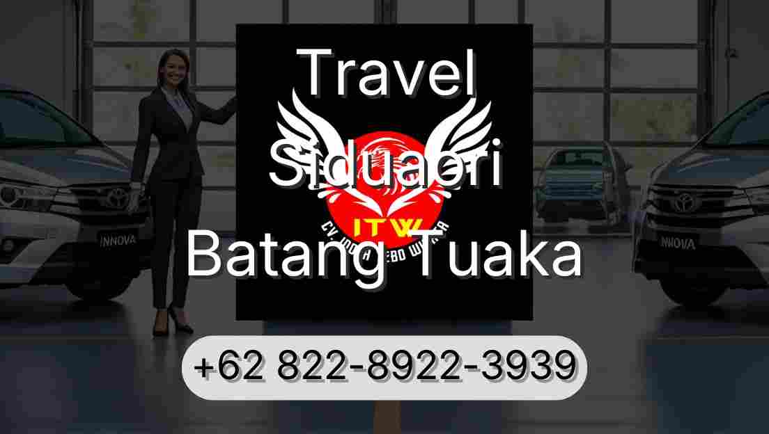 Travel Siduaori Batang Tuaka