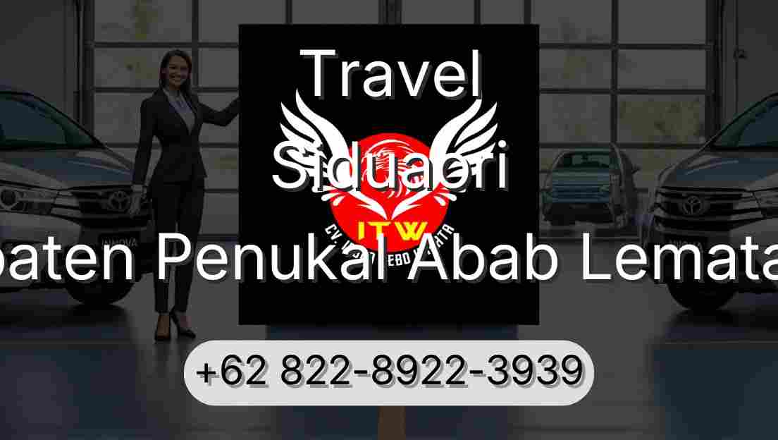 Travel Siduaori Kabupaten Penukal Abab Lematang Ilir