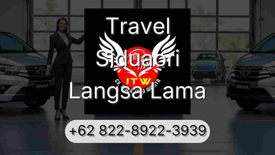 Travel Siduaori Langsa Lama