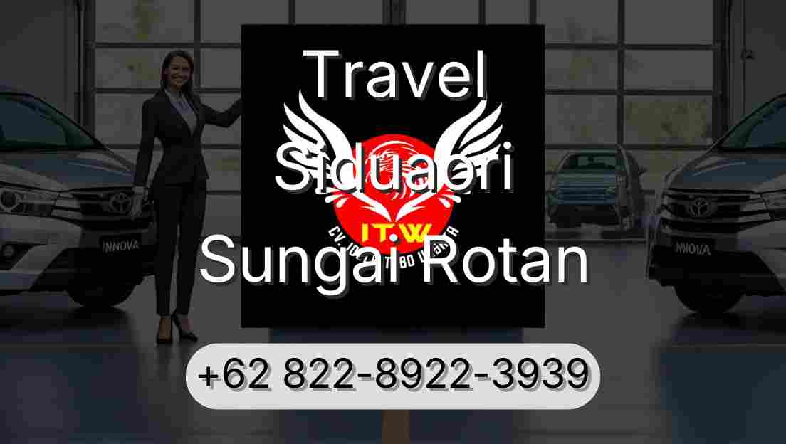 Travel Siduaori Sungai Rotan