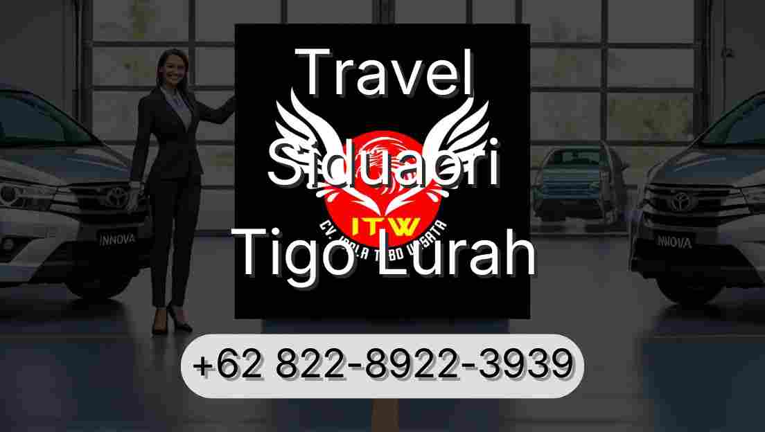 Travel Siduaori Tigo Lurah
