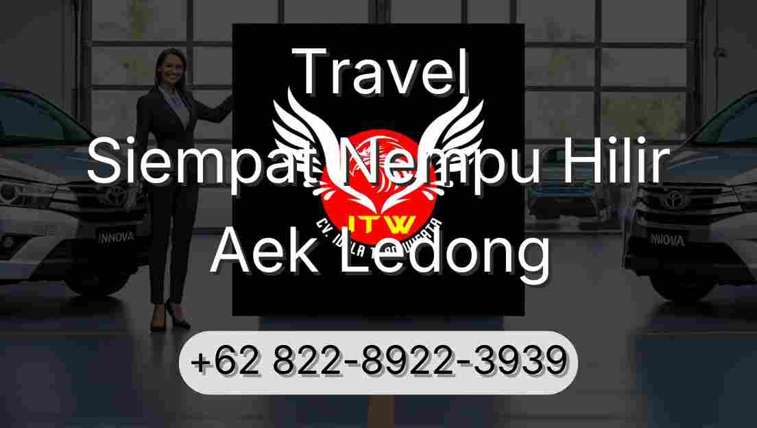 Travel Siempat Nempu Hilir Aek Ledong