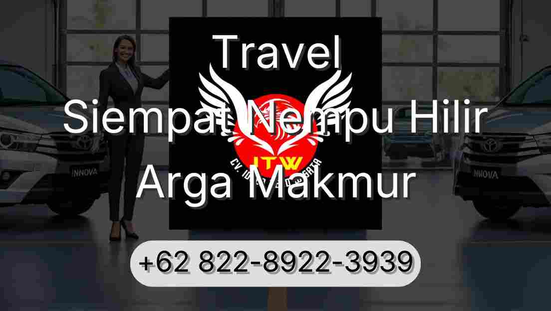 Travel Siempat Nempu Hilir Arga Makmur