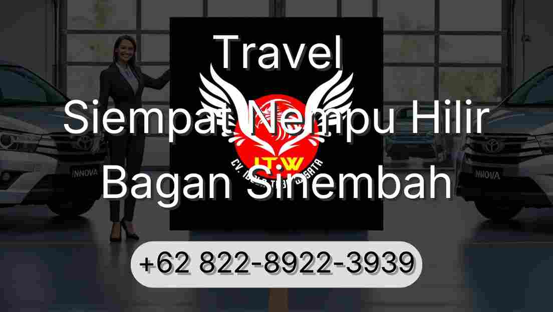 Travel Siempat Nempu Hilir Bagan Sinembah