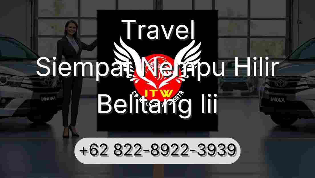 Travel Siempat Nempu Hilir Belitang Iii
