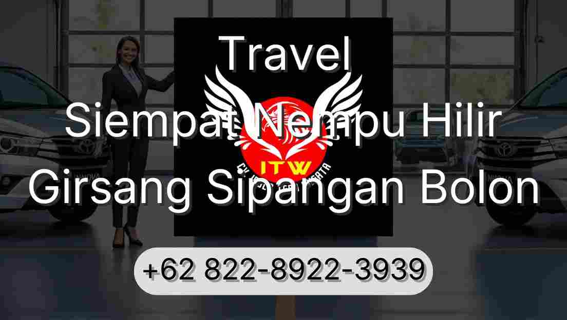 Travel Siempat Nempu Hilir Girsang Sipangan Bolon