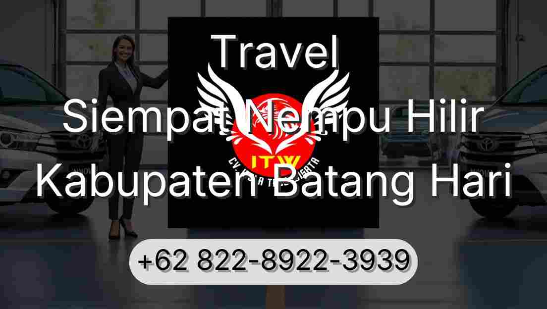 Travel Siempat Nempu Hilir Kabupaten Batang Hari