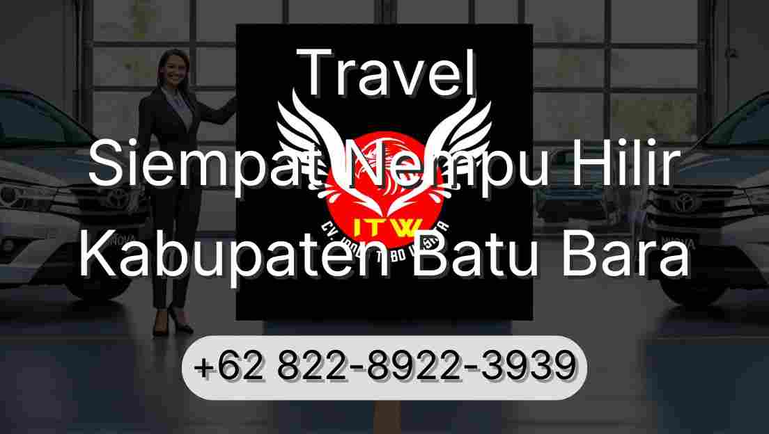 Travel Siempat Nempu Hilir Kabupaten Batu Bara