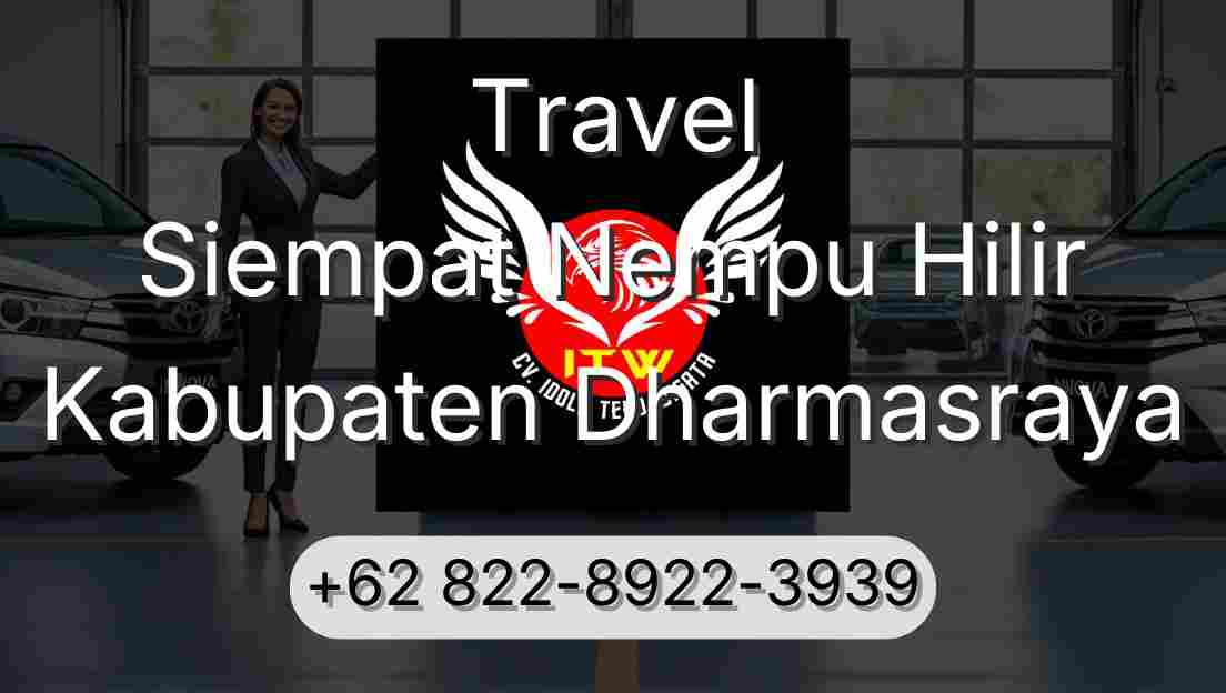 Travel Siempat Nempu Hilir Kabupaten Dharmasraya