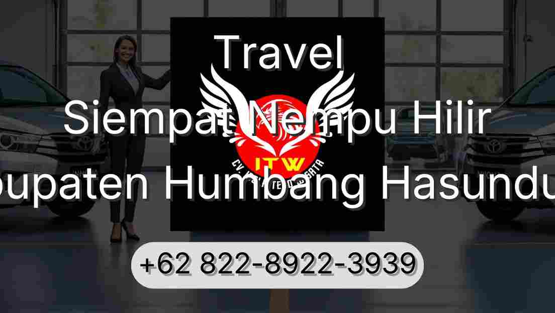 Travel Siempat Nempu Hilir Kabupaten Humbang Hasundutan