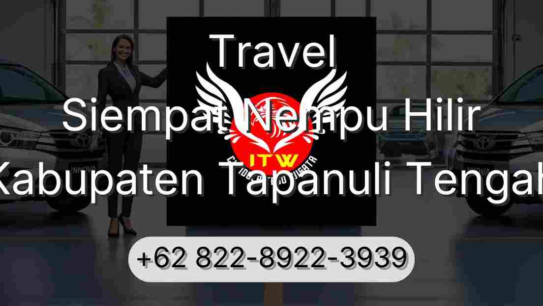 Travel Siempat Nempu Hilir Kabupaten Tapanuli Tengah