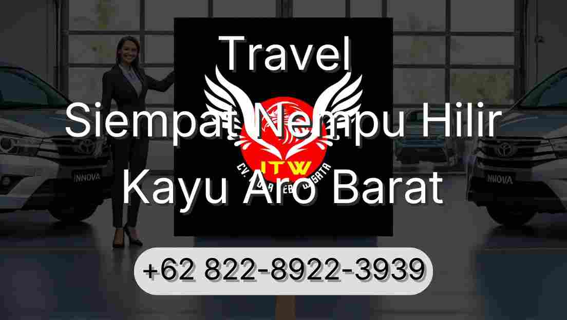 Travel Siempat Nempu Hilir Kayu Aro Barat