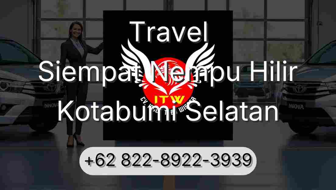 Travel Siempat Nempu Hilir Kotabumi Selatan