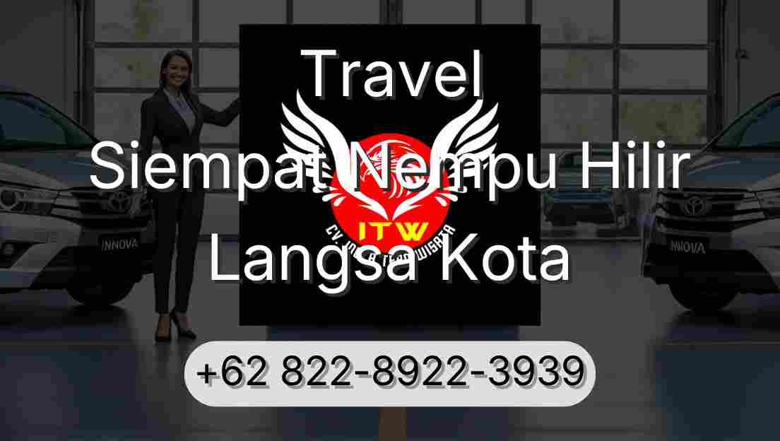 Travel Siempat Nempu Hilir Langsa Kota