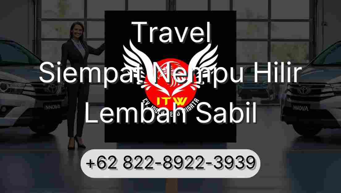 Travel Siempat Nempu Hilir Lembah Sabil